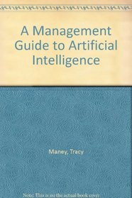 A Management Guide to Artificial Intelligence