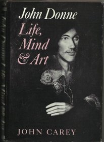 John Donne  Life, Mind, and Art