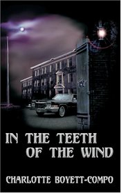 In the Teeth of the Wind (WindTorn, Book 1)