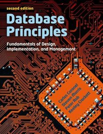 Database Principles: Fundamentals of Design, Implementations and Management