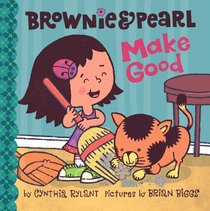 Brownie & Pearl Make Good (Brownie and Pearl)