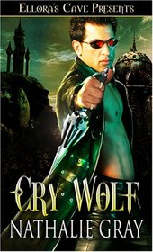 Cry Wolf: Wolfsbane / Bain's Wolf