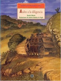 Historias de Mxico. Volumen IX : Mxico independiente, tomo 1: Asalto a la diligencia / tomo 2: Un largo retorno (Historias De Mexico) (Spanish Edition)