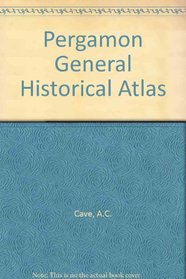 Pergamon General Historical Atlas