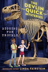 Digging for Trouble (Devlin Quick, Bk 2)