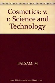 Cosmetics Science and Technology, Vol. 1