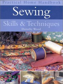 Sewing Skills & Techniques (Practical Handbooks (Lorenz))