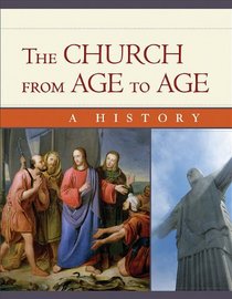 The Church from Age to Age: from Galilee to Global Christianity
