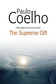 The Supreme Gift