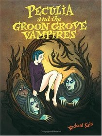 Peculia and the Groon Grove Vampires (Peculia, Bk 2)