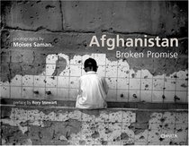 Moises Saman: Afghanistan Broken Promise