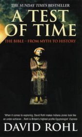 A Test of Time: The Bible From Myth to History