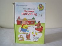 Richard Scarry's Farmer Patrick Pig (Richard      Scarrys Easy Readers)