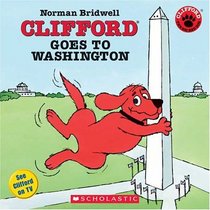 Clifford Goes To Washington (Clifford)