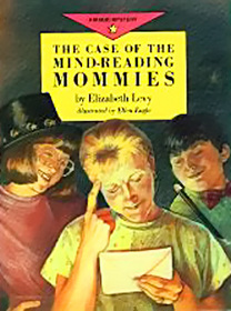 The CASE OF THE MIND READING MOMMIES