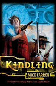 Kindling (Flame of Evil, Bk 1)