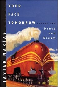Dance and Dream (Your Face Tomorrow, Vol 2)