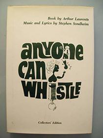 Anyone can whistle: A musical fable (A Carl Peek book)