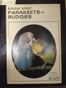Know Your Parakeets and Budgies