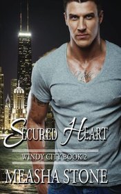 Secured Heart (Windy City, Bk 2)