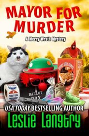 Mayor for Murder (Merry Wrath Mysteries)