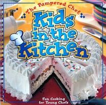 The Pampered Chef-Kids in the Kitchen