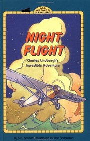 Night Flight: Charles Lindbergh's Incredible Adventure GB (All Aboard Reading)