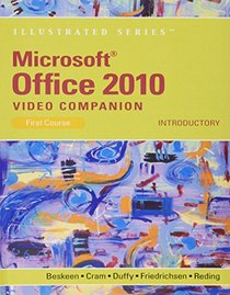Bundle: Microsoft Word 2010: Illustrated Brief + Microsoft PowerPoint 2010: Illustrated Brief + Microsoft Excel 2010: Illustrated Brief + Global ... 2010 Illustrated Introductory Video Companion