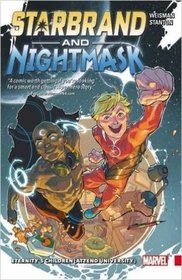 Starbrand & Nightmask: Eternity's Children (Attended University) (Star Brand and Nightmask)
