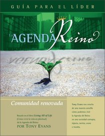 La Agenda del Reino: Comunidad renovada (Gua para el Lder) (Spanish Edition)