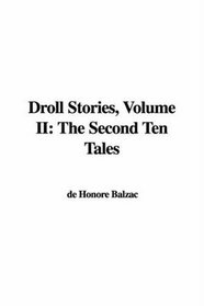 Droll Stories: The Second Ten Tales