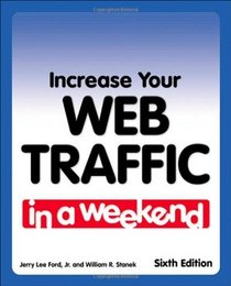 Increase Your Web Traffic in a Weekend