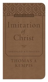 The Imitation of Christ (Faith Classics)