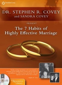 The 7 Habits of Highly Effective Marriage