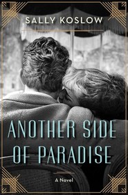 Another Side of Paradise: A Novel About F. Scott Fitzgerald and Sheilah Graham