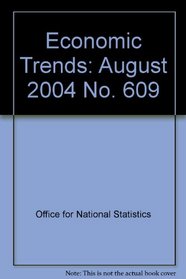 Economic Trends: August 2004 No. 609