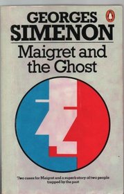 Maigret and the Ghost: 