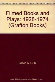 Filmed Books and Plays: 1928-1974 (A Grafton book)