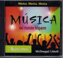 McDougal Littell Avancemos! Musica del Mundo Hispano Audio CD (Avancemos! Level 1 High School)
