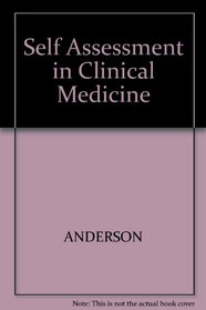 Self Assessment in Clinical Medicine