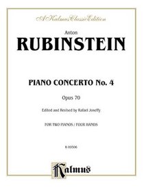Rubinstein Piano Concerto #4 (Op.70) (Kalmus Edition)