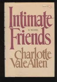 Intimate friends: A novel