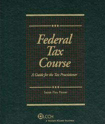 Federal Tax Course (2008) (Federal Tax Course)