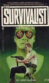 The Rebellion (Survivalist #12)