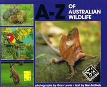 A-Z OF AUSTRALIAN WILDLIFE
