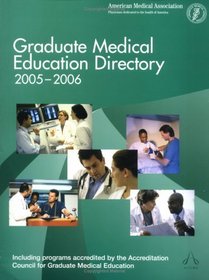 Graduate Medical Education Directory 2005-2006 (Graduate Medical Education Directory)