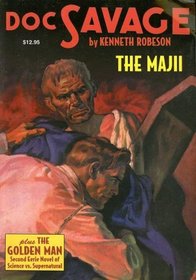Doc Savage 9: The Majii / the Golden Man (Doc Savage (Nostalgia Ventures))