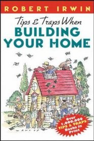 Tips  Traps When Building Your Home