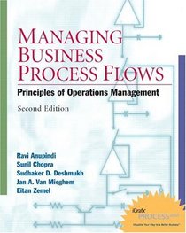 Managing Business Process Flows: Principles Of Operations Management