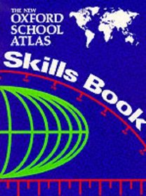 The New Oxford School Atlas: Skills Book